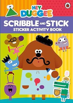 Seller image for Hey Duggee: Scribble and Stick (Paperback) for sale by Grand Eagle Retail