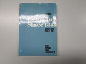 Image du vendeur pour Germany since 1848: history of the present times mis en vente par Goldstone Rare Books