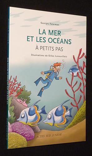 Bild des Verkufers fr La Mer et les ocans  petits pas zum Verkauf von Abraxas-libris