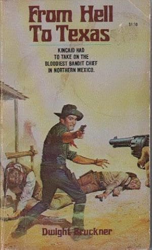 Seller image for FROM HELL TO TEXAS for sale by Black Stump Books And Collectables