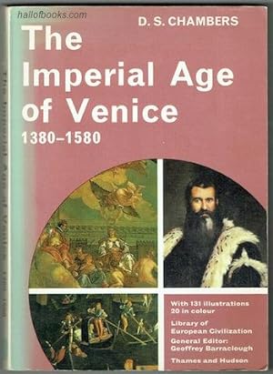 The Imperial Age Of Venice 1380-1580