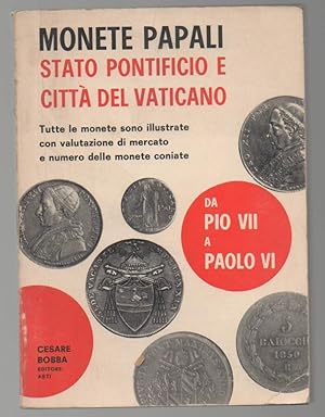 Imagen del vendedor de MONETE PAPALI Stato Pontificio e Citt del Vaticano (1967) a la venta por Invito alla Lettura