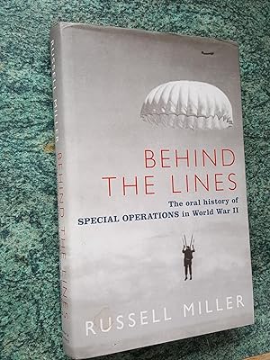 Seller image for BEHIND THE LINES - The Oral History of Special Operations in World War II for sale by Ron Weld Books