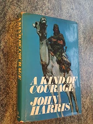 A KIND OF COURAGE
