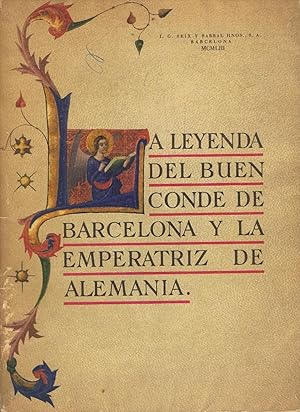 Imagen del vendedor de LA LEYENDA DEL BUEN CONDE DE BARCELONA Y LA EMPERATRIZ DE ALEMANIA a la venta por Librera Torren de Rueda