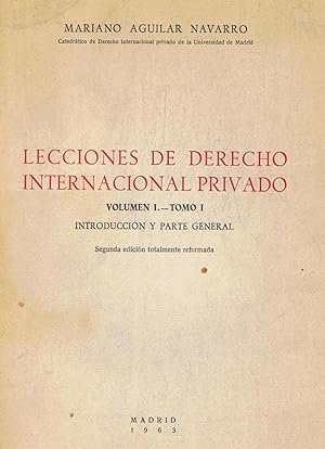 Bild des Verkufers fr LECCIONES DE DERECHO INTERNACIONAL PRIVADO. Vol. I. Tomo I. INTRODUCCIN Y PARTE GENERAL zum Verkauf von Librera Torren de Rueda