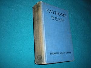 Seller image for FATHOMS DEEP for sale by Reiner Books
