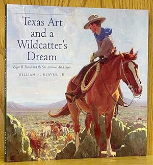 Texas Art and a Wildcatter's Dream: Edgar B. Davis and the San Antonio Art League