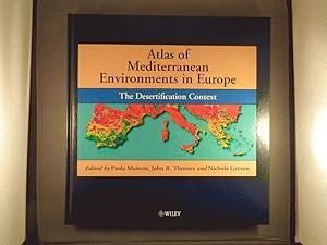 Image du vendeur pour Atlas of Mediterranean Environments in Europe: The Desertification Context mis en vente par Strawberry Hill Books