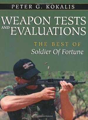 Weapons Tests And Evaluations: The Best Of Soldier Of Fortune