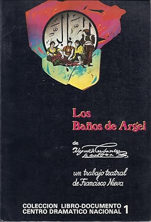 Image du vendeur pour Los banos de Argel (Coleccion Libro-documento / Centro Dramatico Nacional) (Spanish Edition) mis en vente par Alplaus Books