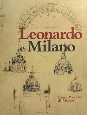 Imagen del vendedor de Leonardo da Vinci e Milano. a la venta por FIRENZELIBRI SRL