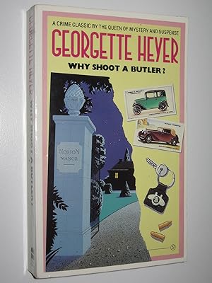 Imagen del vendedor de Why Shoot a Butler? - Country House Mysteries Series #2 a la venta por Manyhills Books