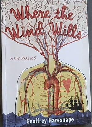 Bild des Verkufers fr Where the Wind Wills: New Poems zum Verkauf von Chapter 1