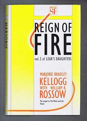 Seller image for Reign of Fire, Vol 2 of Lear's Daughters for sale by Bailgate Books Ltd