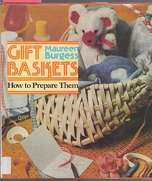 Immagine del venditore per Gift Baskets : How to Prepare Them venduto da Laura Books