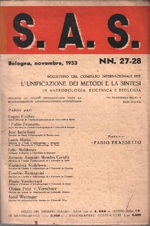 S.A.S. n°27-28 / l'unificazione dei metodi e la sintesi in antropologia eugenica e biologia