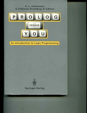 Immagine del venditore per PROLOG Versus You: An Introduction to Logic Programming venduto da Orca Knowledge Systems, Inc.
