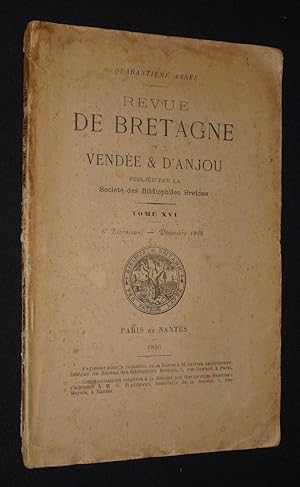 Bild des Verkufers fr Revue de Bretagne, de Vende et d'Anjou (40e anne, Tome XVI, 6e livraison - dcembre 1896) zum Verkauf von Abraxas-libris