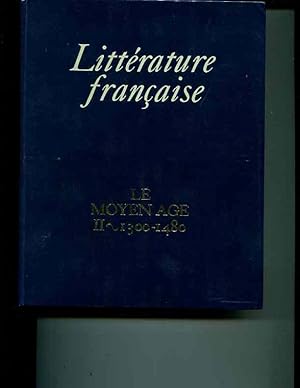 Bild des Verkufers fr Litterature Francaise. Le Moyen Age II 1300-1480 zum Verkauf von Orca Knowledge Systems, Inc.