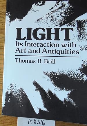 Immagine del venditore per Light: Its Interaction with Art and Antiquities venduto da Mullen Books, ABAA