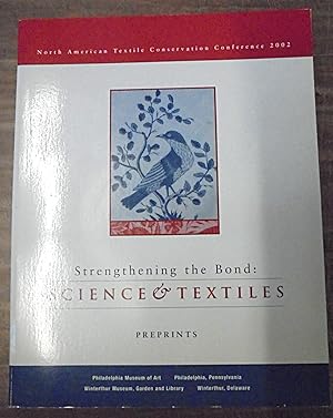 STRENGTHENING THE BOND: SCIENCE AND TEXTILES : Preprints
