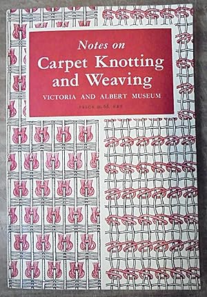 Notes on Carpet Knotting and Weaving