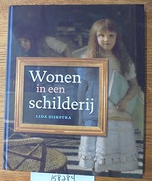 Bild des Verkufers fr Wonen in een schilderij zum Verkauf von Mullen Books, ABAA