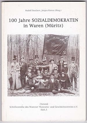 Bild des Verkufers fr 100 Jahre Sozialdemokraten in Waren (Mritz) zum Verkauf von Kultgut