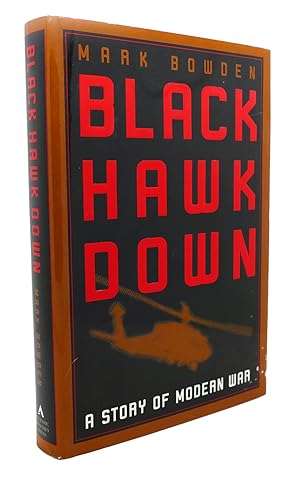 Imagen del vendedor de BLACK HAWK DOWN : A Story of Modern War a la venta por Rare Book Cellar