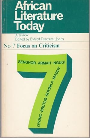 African literature today. A review, No 7: Focus on Criticism