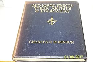 Old Naval Prints Their Artist and Engravers