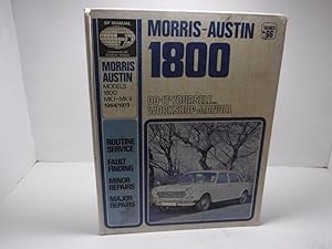 Morris/Austin 1800. Series MK 1, MKII, 18.65, S. Austin 1800 1966-72. Morris 1800 1966-72. Wolsel...