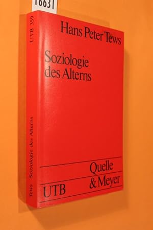 Soziologie des Alterns (Uni-Taschenbücher 359)