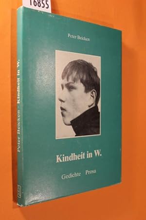 Imagen del vendedor de Kindheit in W. - Gedichte, Prosa a la venta por Antiquariat Tintentraum