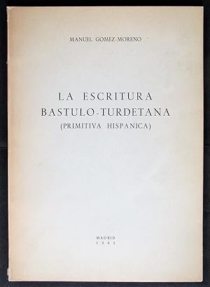 La Escritura Bastulo-Turdetana (Primitiva Hispanica)