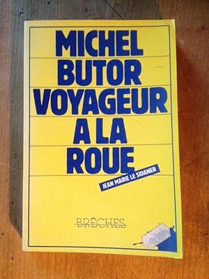 Image du vendeur pour Voyageur  la roue - entretien, suivi de textes, avec Jean-Marie Le Sidaner mis en vente par Librairie des Possibles