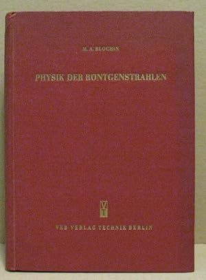 Physik der Röntgenstrahlen.