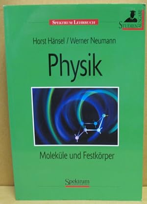 Immagine del venditore per Physik: Molekle und Festkrper. venduto da Nicoline Thieme
