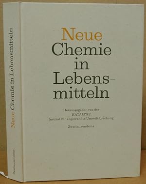 Seller image for Neue Chemie in Lebensmitteln. for sale by Nicoline Thieme