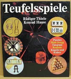 Teufelsspiele. Fünf höllische Audienzen um Geist, Gewinn und Glück.