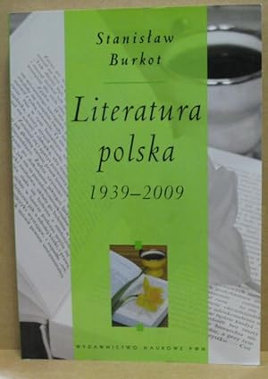 Literatura polska 1939-2009.