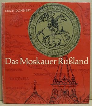 Seller image for Das Moskauer Russland. Kultur und Geistesleben im 15. und 16. Jahrhundert. for sale by Nicoline Thieme