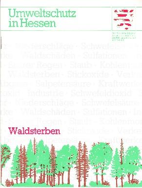 Bild des Verkufers fr Umweltschutz Hessen: Waldsterben. zum Verkauf von Buchversand Joachim Neumann