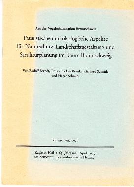 Imagen del vendedor de Faunistische und kologische Aspekte fr Naturschutz, Landschaftsgestaltung und Strukturplanung im Raum Braunschweig. a la venta por Buchversand Joachim Neumann