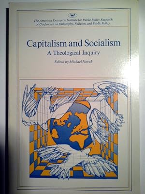 Capitalism and Socialism: A Theological Inquiry