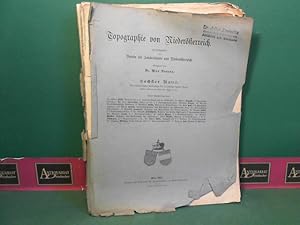 Topographie von Niederösterreich - 6.Band: Der alphabetischen Reihenfolge der Ortschaften 5.Band:...