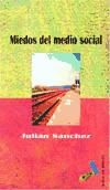 Seller image for Miedos del medio social for sale by Agapea Libros