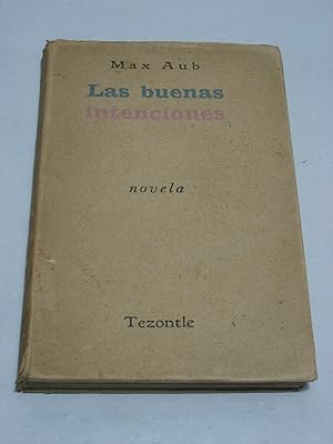 Image du vendeur pour LAS BUENAS INTENCIONES mis en vente par ALEJANDRIA SEVILLA