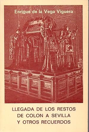 Imagen del vendedor de LLEGADA DE LOS RESTOS DE COLN A SEVILLA Y OTROS RECUERDOS a la venta por ALEJANDRIA SEVILLA